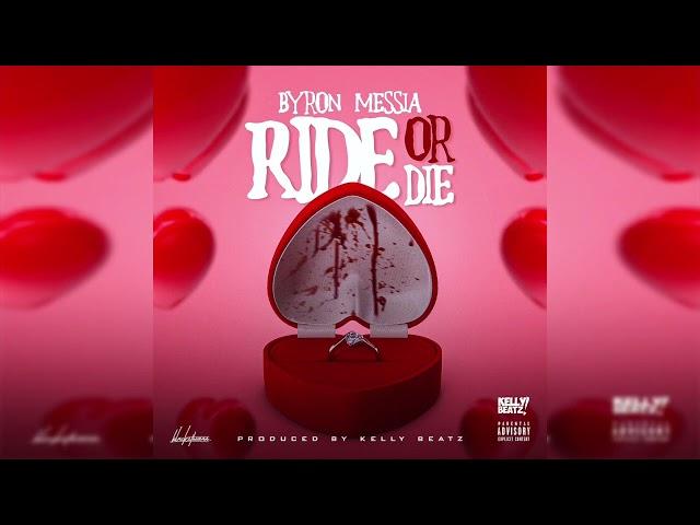 Byron Messia - Ride Or Die