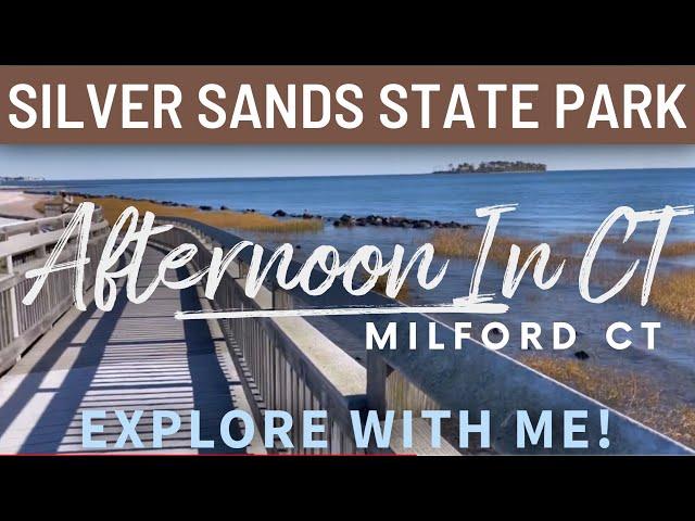 Milford CT Silver Sands State Park