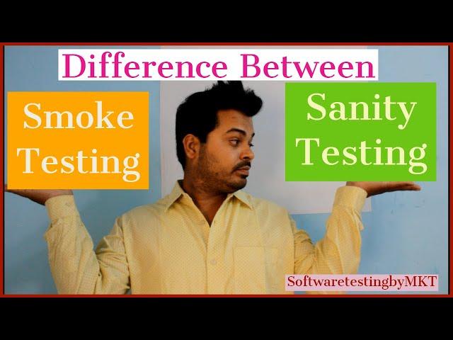 Difference Between Smoke and Sanity Testing | Most Asked Questions for Software Testers