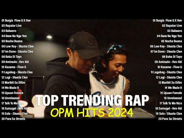 Kasama, BURGIS  Flow G x Hev, Ikaw Na Nga Yon ~ New Rap OPM Trending 2024 Playlist ~ Flow G Nonstop