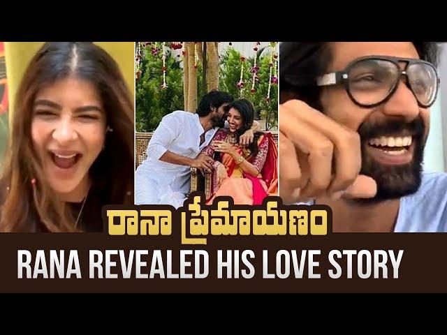 Rana Revealed His Love Story With Miheeka | Manchu Lakshmi Hilarious Fun With Rana | Rana Marriage