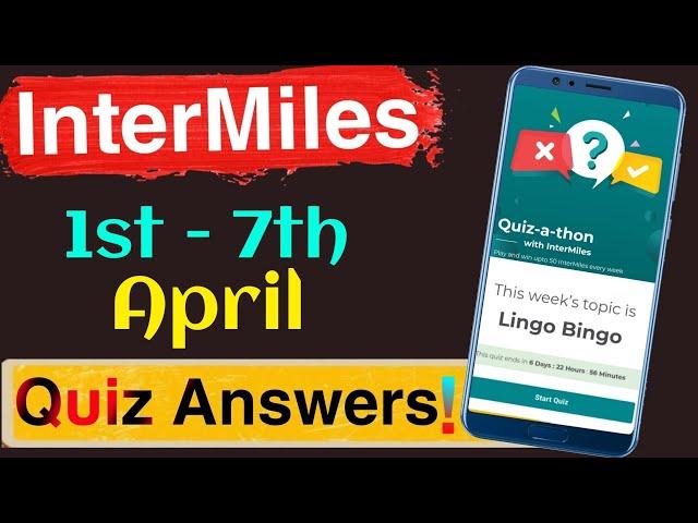 Intermiles Weekly Quiz Answer Today | Lingo Bingo Intermiles Quiz | Today Intermiles Quiz Answer