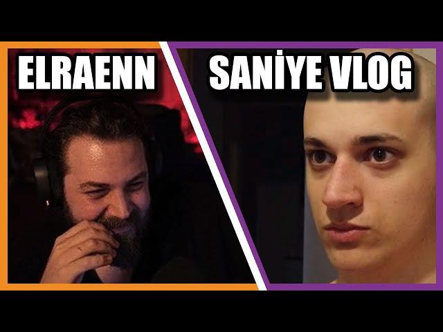 Elraenn - Saniye VLOG ( maalesef..) İzliyor