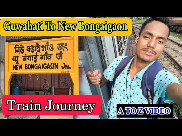 Guwahati To Bongaigaon Train Journey || Assamese New  Video