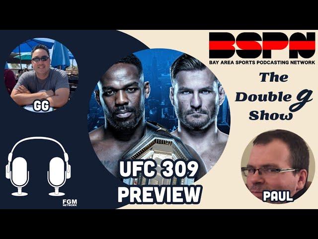 UFC 309 Preview | Bones Vs. Stipe | Paul Vs. Tyson | The Double G Show