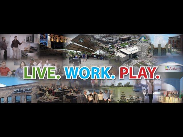 LIVE. WORK. PLAY in Ankeny: WORK