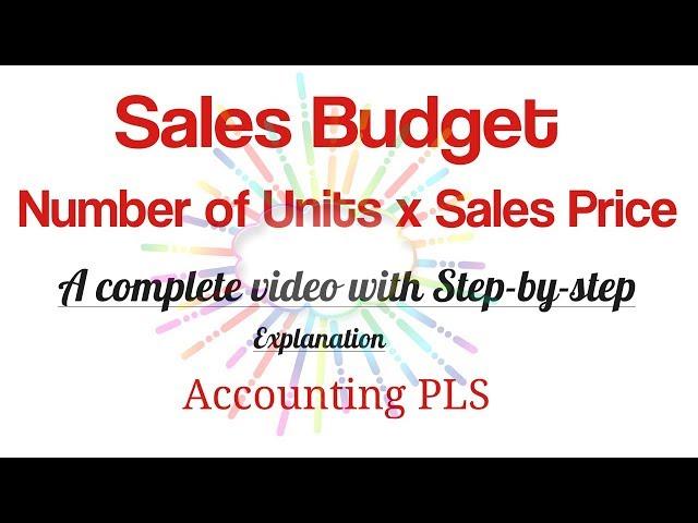 Sales Budget: Definition & Examples