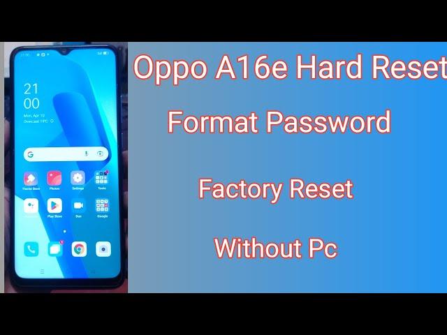 How to hard reset oppo A16e,oppo a16e factory reset