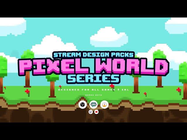 OWN3D.TV - Animated PixelWorld Overlay Package [Twitch/Youtube/Facebook/Co][OBS/SLOBS/XSPLIT]