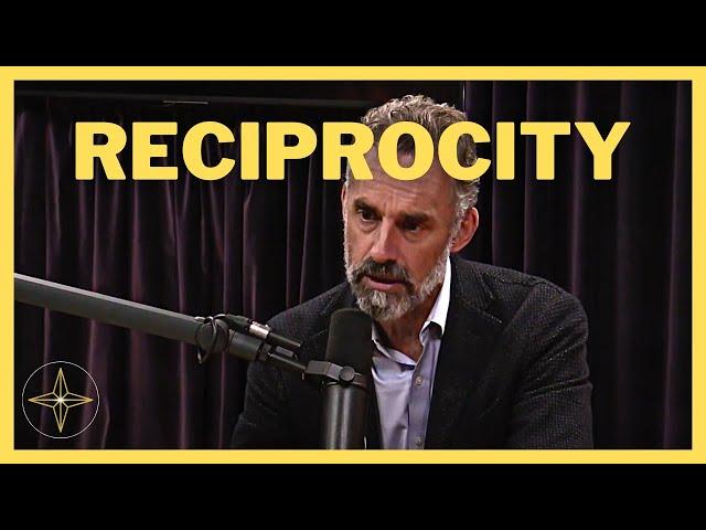 Jordan Peterson - Reciprocity