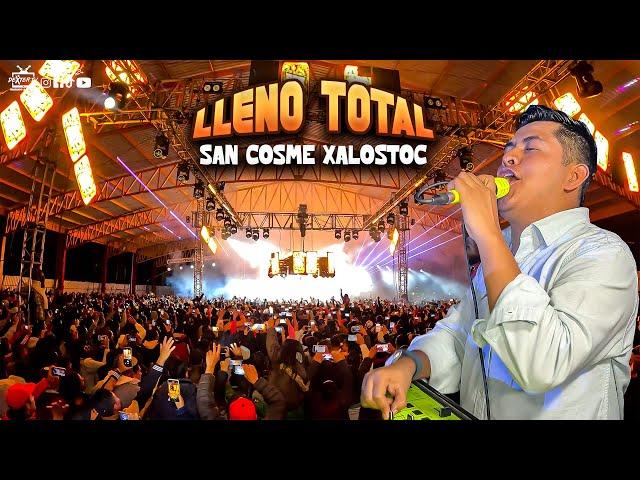 Sonido Famoso En San Cosme Xalostoc Tlaxcala "Lleno Total"