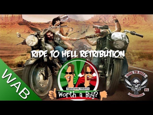 Ride To Hell Retribution Review - Worth A Buy?