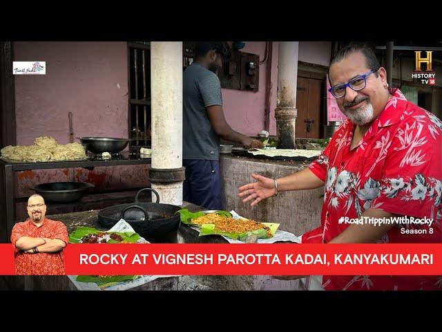 The famous Vignesh Parotta Kadai of Nagercoil, Kanyakumari | #RoadTrippinwithRocky S8 | D01V02