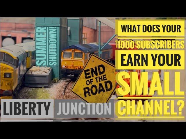 How much money will your small YouTube channel earn you? Time for a break - Liberty Junction Ep 39