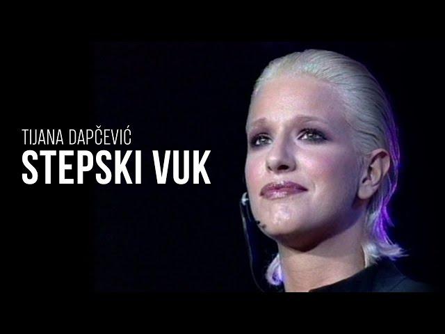 TIJANA DAPČEVIĆ - STEPSKI VUK (Sunčane skale, 2001.)