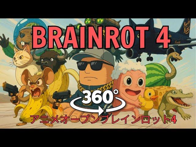 BRAINROT: ANIME OPENING (P.4) | Official Music Video 360° VR