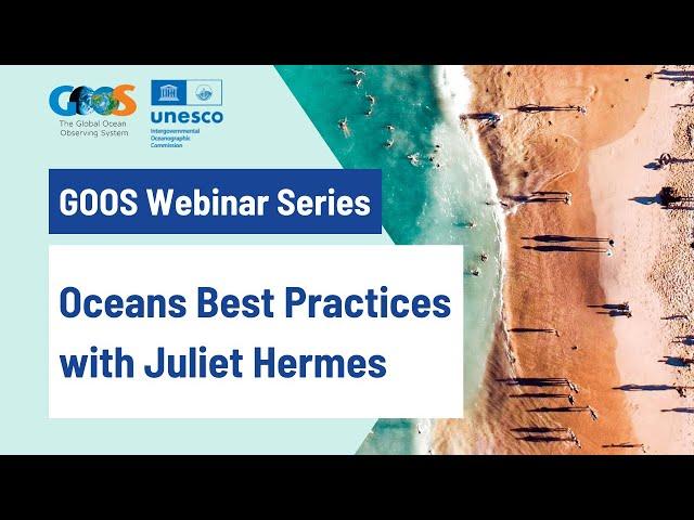 Oceans Best Practices with Juliet Hermes