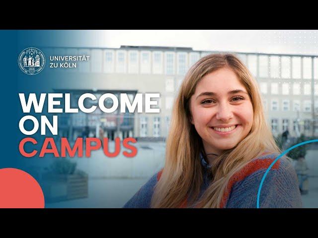 WELCOME ON CAMPUS - Universität zu Köln