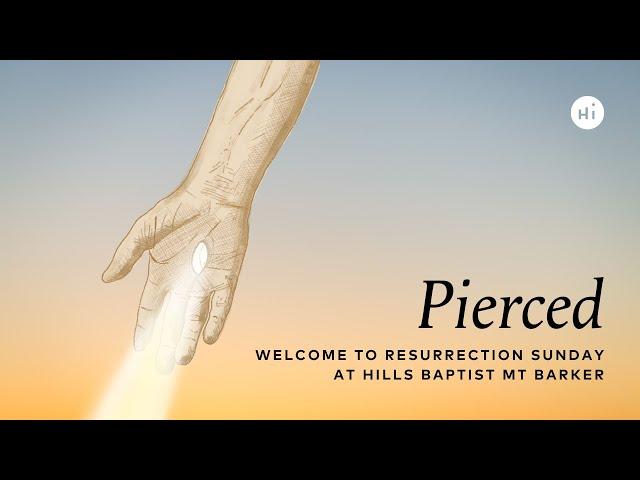 Resurrection Sunday Service | April 9 2023 | Hills Baptist Mt Barker
