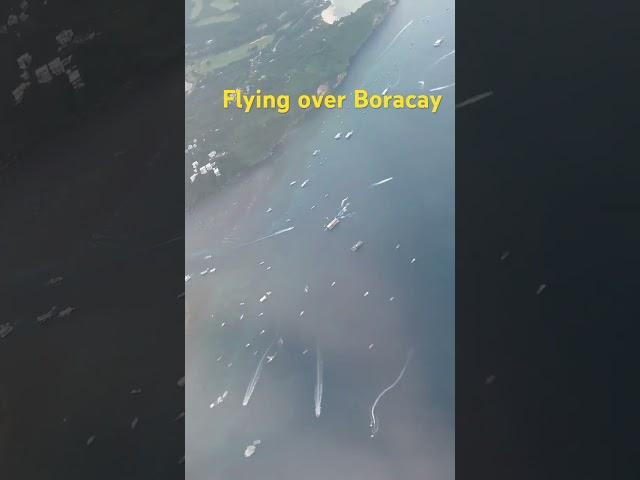 Flying over Boracay #boracay #beach #boracayisland #travel #makati #philippineisland #philippines