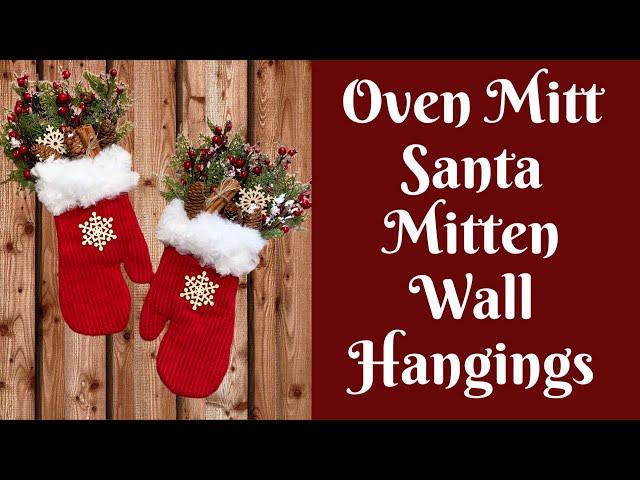 Christmas Crafts: Oven Mitt Santa Mitten Wall Hangings