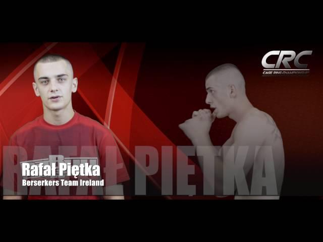 CRC#2 - Fight Announcement  Rafał Piętka (Berserkers Team Ireland)