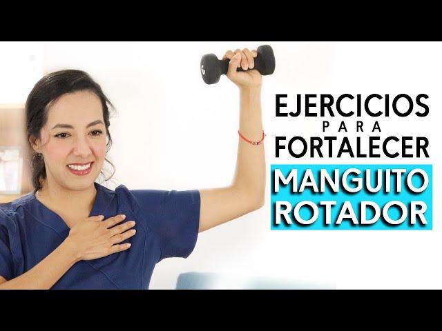 Ejercicios para Fortalecer el MANGUITO ROTADOR