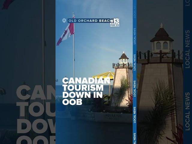 Canadian tourism to Old Orchard Beach declines amid tariff tensions
