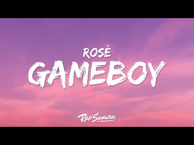 ROSÉ - gameboy (Lyrics)