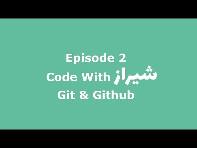 Git & Github   Episode 2