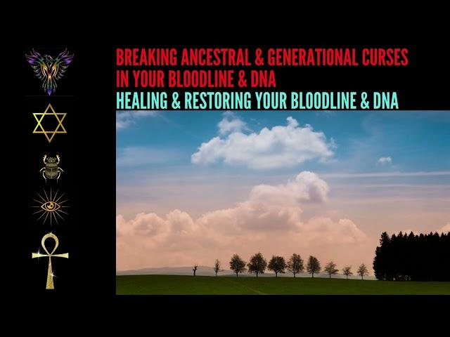 BREAKING ANCESTRAL AND GENERATIONAL CURSES WITH 507 Hz