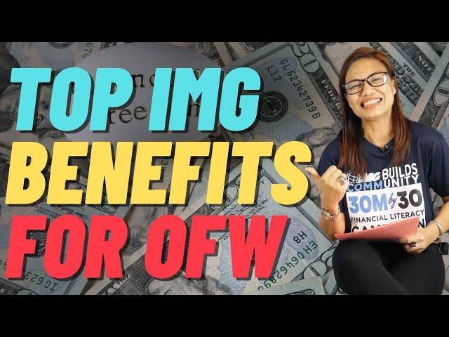 TOP IMG BENEFITS FOR OFW