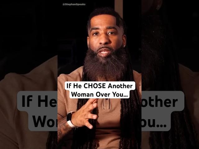 If He CHOSE Another Woman Over You…