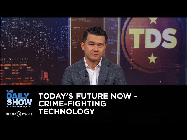 Today's Future Now - Crime-Fighting Technology: The Daily Show