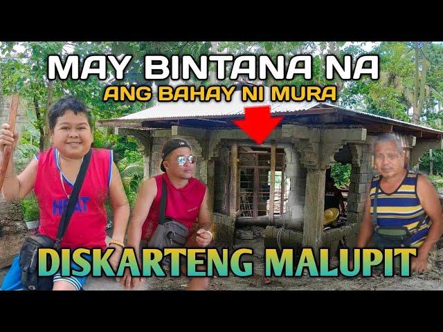 PART 6 MAY BINTANA NA ANG BAHAY NI MURA DISKARTENG MALUPIT ANG GINAWA NI TATAY DAHIL WALA SA ALINE?