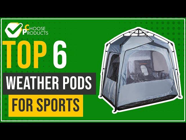 Weather pods for sports - Top 6 - (ChooseProducts)