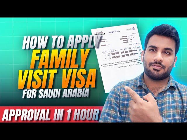 How To Apply Saudi Family Visit Visa Online - Saudi Arabia Family Visa New Update - 1 Hour Approval