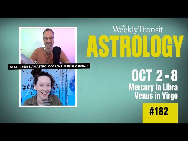 Weekly Transit Astrology | October 2nd - 8th - Mercury in Libra and Venus in Virgo