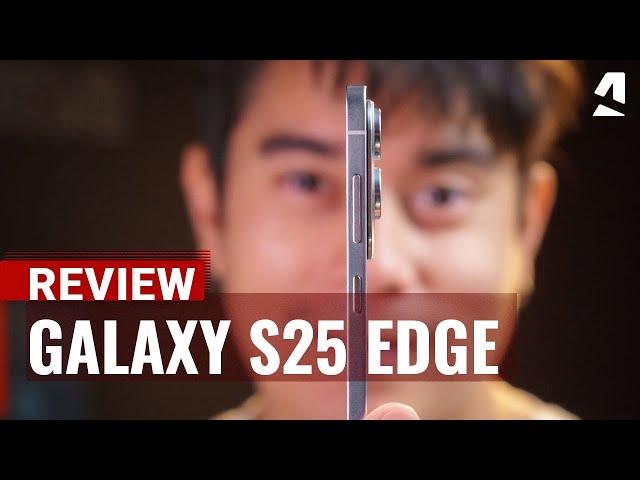 Samsung Galaxy S25 Edge full review