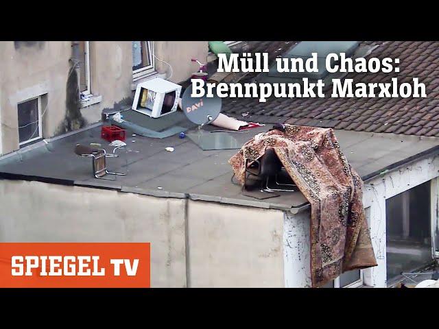 Müllberge und Schrottimmobilien: Duisburg-Marxloh versinkt im Chaos | SPIEGEL TV