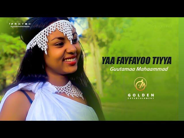 Guutamaa Mahaammad - Yaa Fayfayoo Tiyya - Ethiopian Oromo Music 2020 [Official Video]