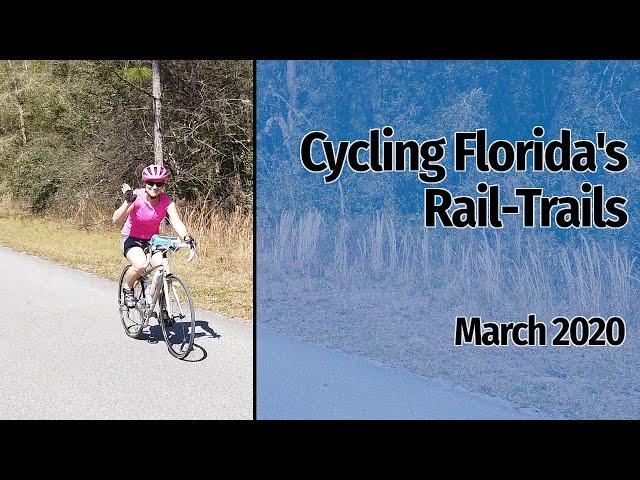 Cycling Florida's Rail-Trails - March 2020