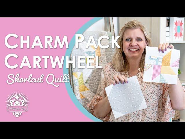 SEW CUTE! Charm Pack Cartwheel Quilt  Free Shortcut Quilts  Fat Quarter Shop 