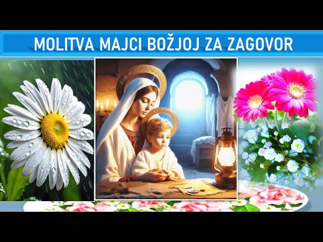 MOLITVA MAJCI BOŽJOJ ZA ZAGOVOR   #molitveipjesme#MajkaBožja#vjera#Bog#duhovnost#religija#molitva