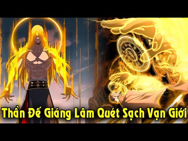 Full Trọn Bộ | Thần Đế Giáng Lâm Kiếm Thọ Nguyên Quét Sạch Vạn Giới | Review Truyện
