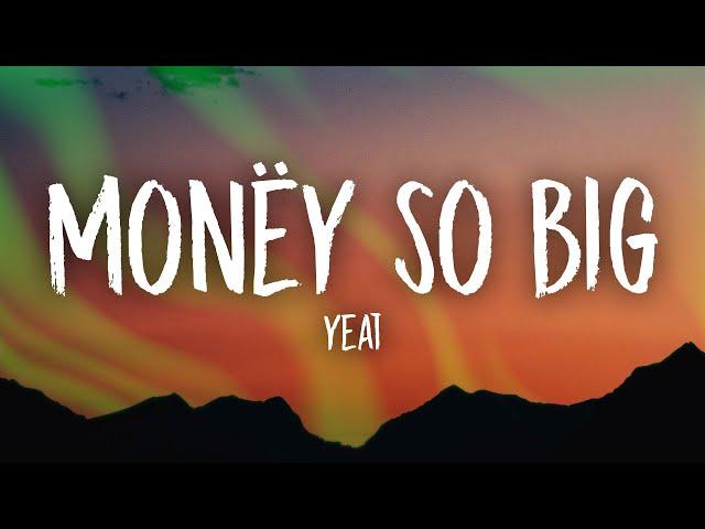 Yeat - Money So Big (Instrumental/TikTok Remix)