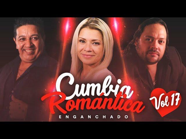 CUMBIA ROMANTICA #17 - Mario Luis, Dalila, Leo Mattioli