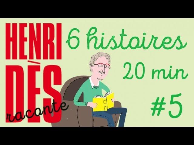 Henri Dès raconte - Attention au départ et 5 histoires - compilation #5