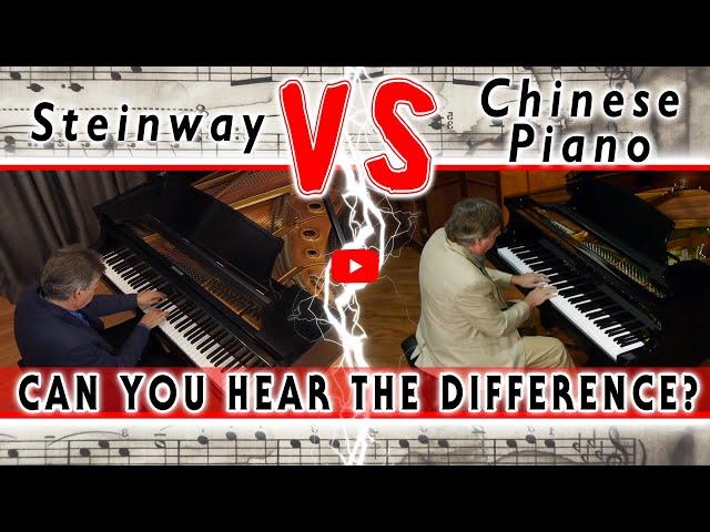 Steinway vs Chinese Piano: Sound Comparison Test