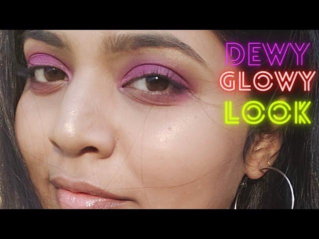 Dewy Glow Look  // Subscribe For More // Anshu Jha
